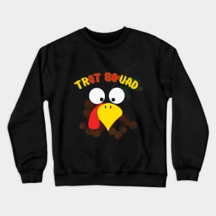 Trot Squad Turkey Crewneck Sweatshirt